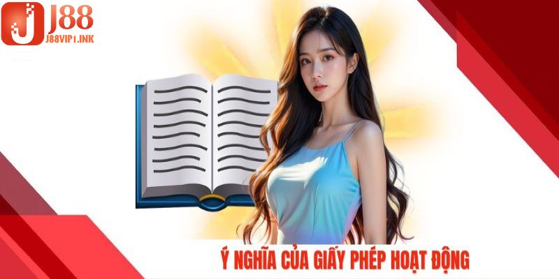 Giấy phép hoạt động có giá trị vô cùng tuyệt vời