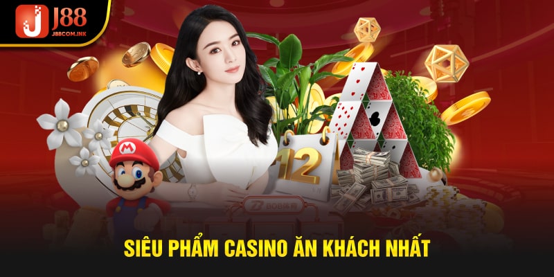 Siêu phẩm casino ăn khách nhất