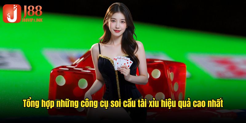 Tổng hợp những công cụ soi cầu tài xỉu hiệu quả cao nhất